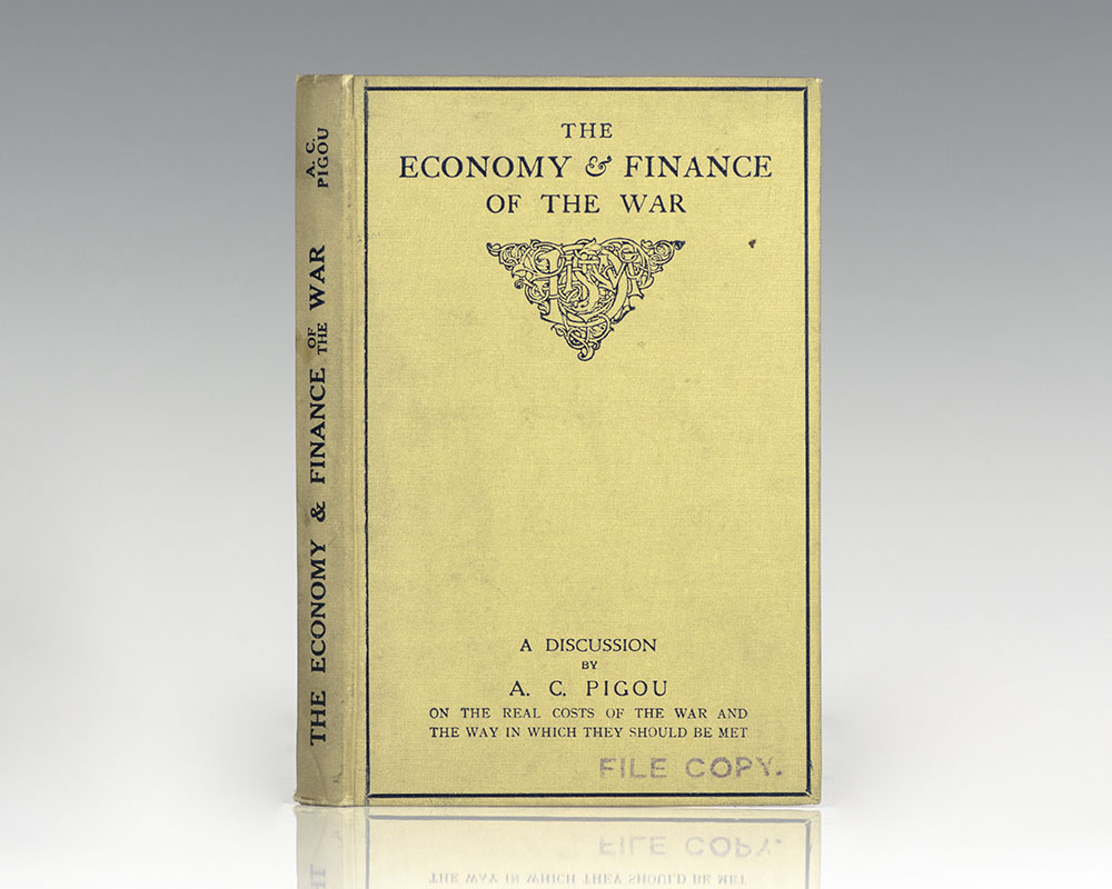 The Economy and Finance of the War: Being a Discussion of the Real Costs of the War and the Way in Which They Should be Met