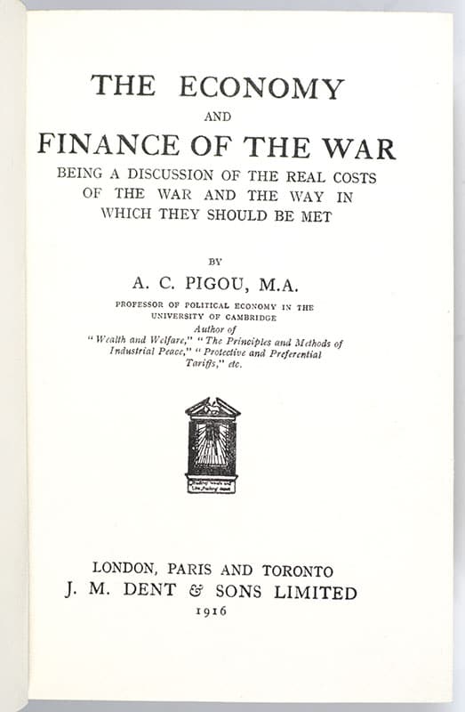 The Economy and Finance of the War: Being a Discussion of the Real Costs of the War and the Way in Which They Should be Met