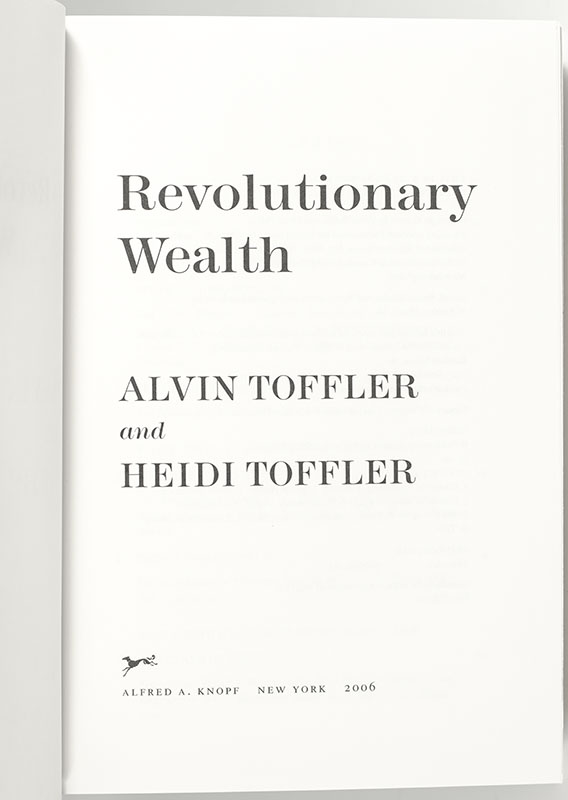 Revolutionary Wealth: How It Will Be Created and How It Will Change Our Lives