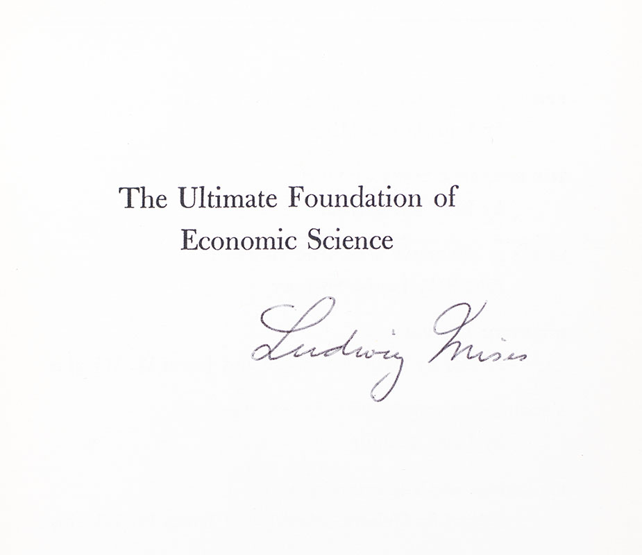 The Ultimate Foundation of Economic Science