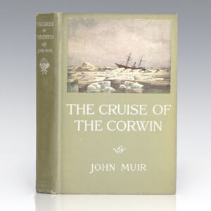 The Cruise of the Corwin: Journal of the Arctic Expedition of 1881 In Search of De Long and the Jeannette