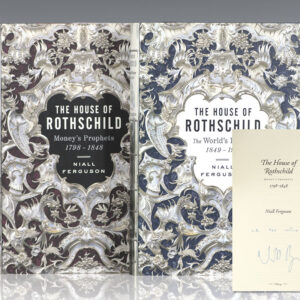 The House of Rothschild. Money's Prophets 1798-1848 and The World's Banker 1849-1999. Volumes I and II.