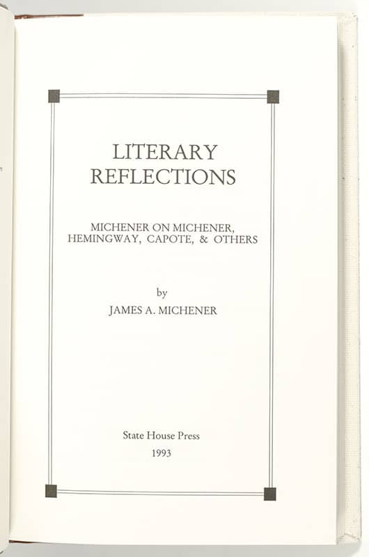 Literary Reflections: Michener on Michener, Hemingway, Capote, & Others