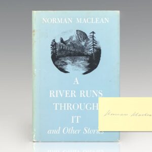 A River Runs Throught It