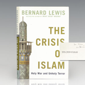 The Crisis of Islam: Holy War and Unholy Terror.