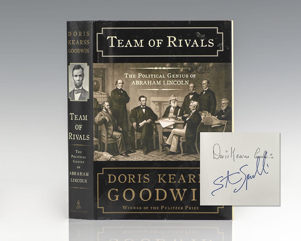 Team of Rivals: The Political Genius of Abraham Lincoln.