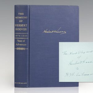 The Memoirs of Herbert Hoover: 1874-1920 Years of Adventure