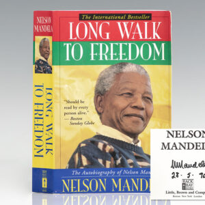 Long Walk To Freedom: The Autobiography of Nelson Mandela