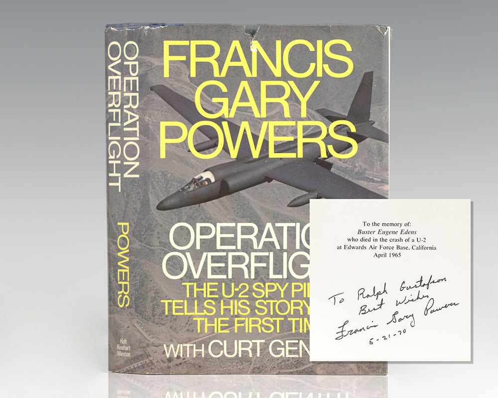Operation Overflight: The U-2 Spy Pilot Tells His Story For The First Time.