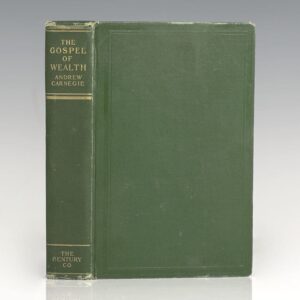 The Gospel of Wealth and Other Timely Essays