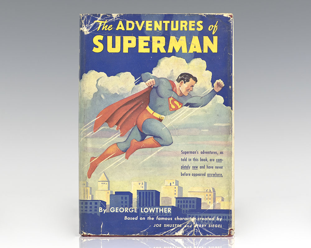 The Adventures of Superman. Based on the Cartoon Character Created by Jerry Siegel and Joe Shuster. Illustrations by Joe Shuster