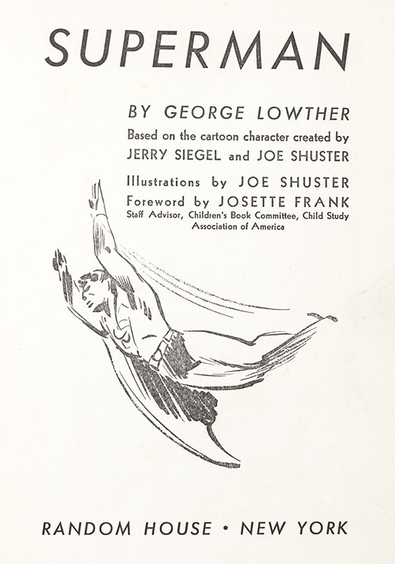 The Adventures of Superman. Based on the Cartoon Character Created by Jerry Siegel and Joe Shuster. Illustrations by Joe Shuster