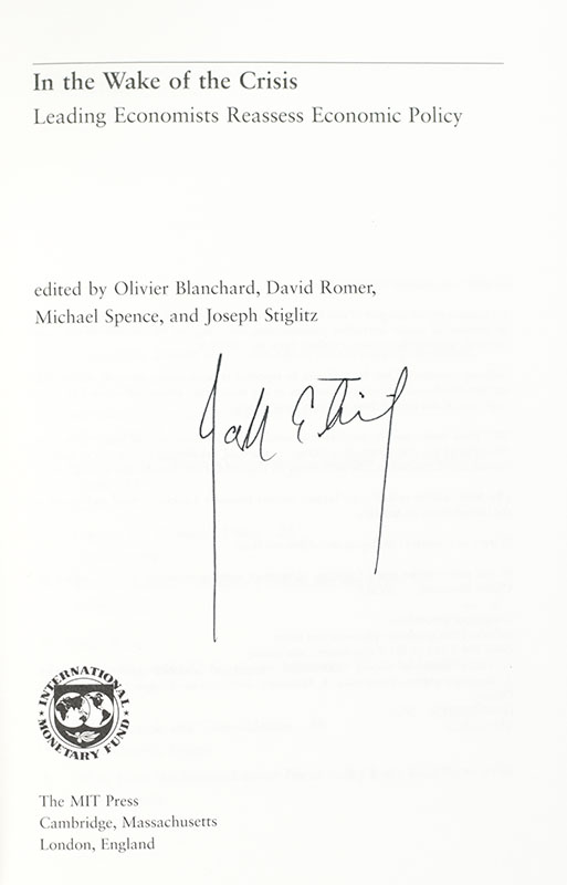 In the Wake of the Crisis: Leading Economists Reassess Economic Policy