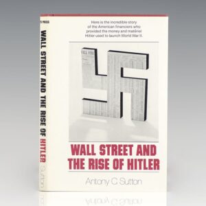 Wall Street and the Rise of Hitler.