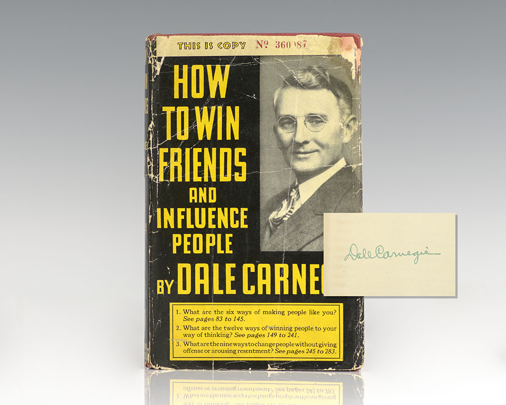 How to Win Friends and Influence People.