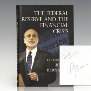 The Federal Reserve and the Financial Crisis.