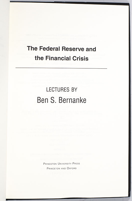 The Federal Reserve and the Financial Crisis.