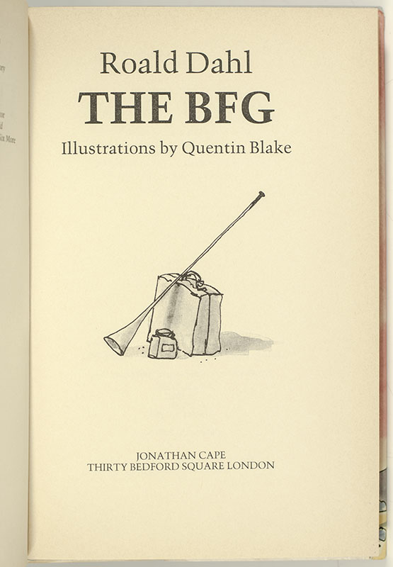 The BFG: Illustrations by Quentin Blake.