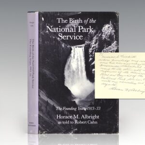 The Birth of the National Park Service: The Founding Years, 1913-33.