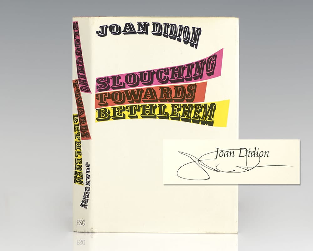 Slouching Towards Bethlehem.