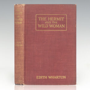 The Hermit and the Wild Woman, and Other Stories.