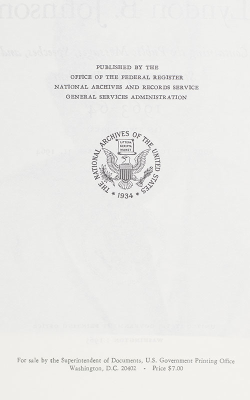 Public Papers of the Presidents of the United States: Lyndon B. Johnson. Containing the Public Messages, Speeches, and Statements of the President 1963-64.