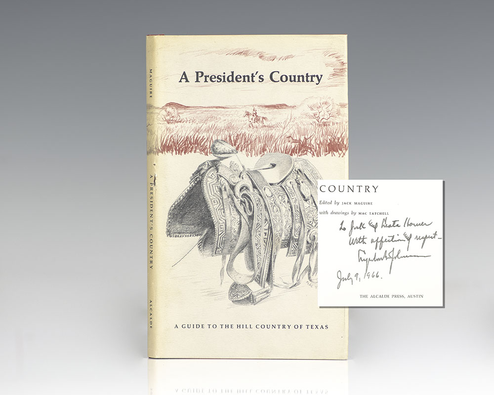 A President’s Country: A Guide to the Hill Country of Texas.