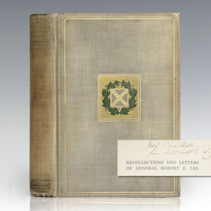 Recollections and Letters of General Robert E. Lee.