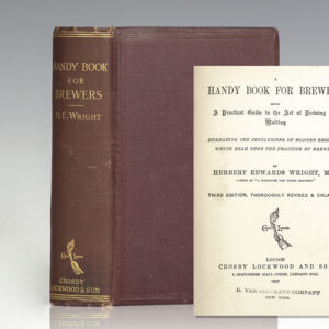 A Handy Book For Brewers: Being A Practical Guide to the Art of Brewing and Malting.