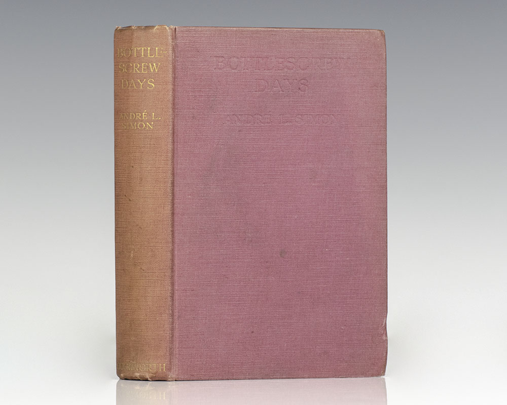 Bottlescrew Days: Wine Drinking in England During the Eighteenth Century.