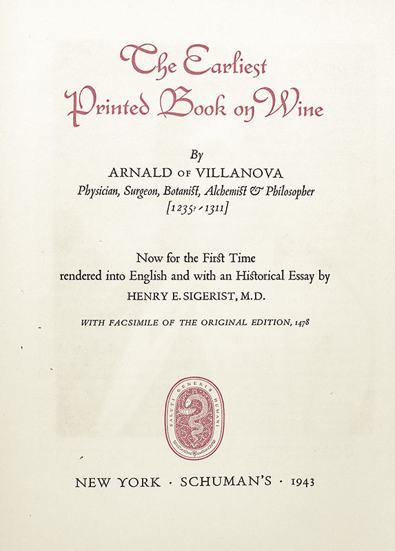The Earliest Printed Book on Wine by Arnald of Villanova.