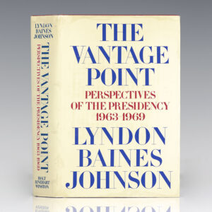 The Vantage Point: Perspectives on the Presidency.