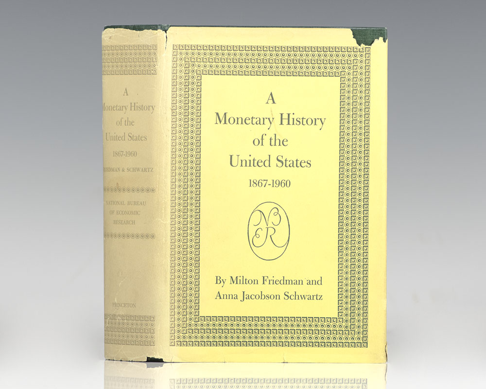 A Monetary History of the United States: 1867-1960.