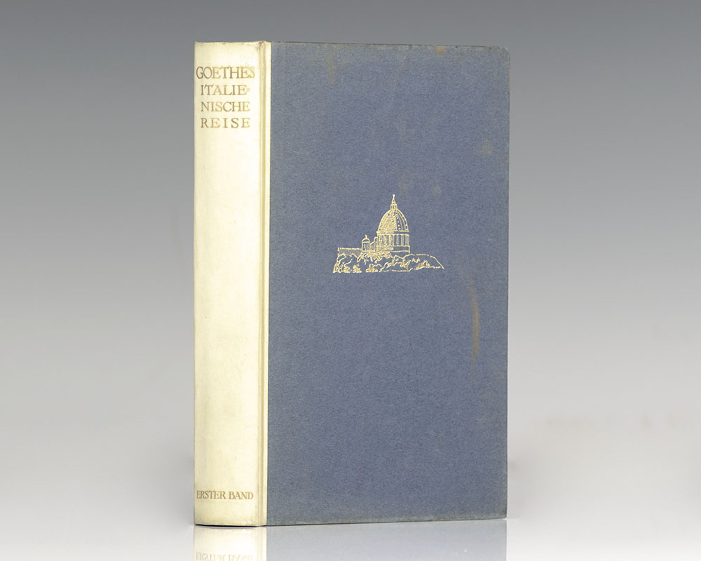 Goethes Italienische Reise Mit Zeichnungen Und Bildnissen Goethes. [Goethe’s Italian Journey With Drawings And Portraits Of Goethe].