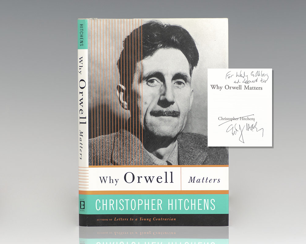 Why Orwell Matters.