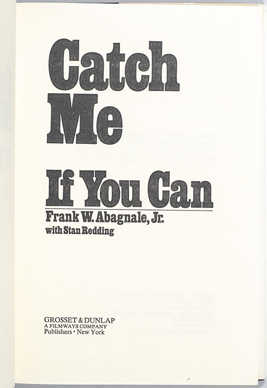Catch Me If You Can.