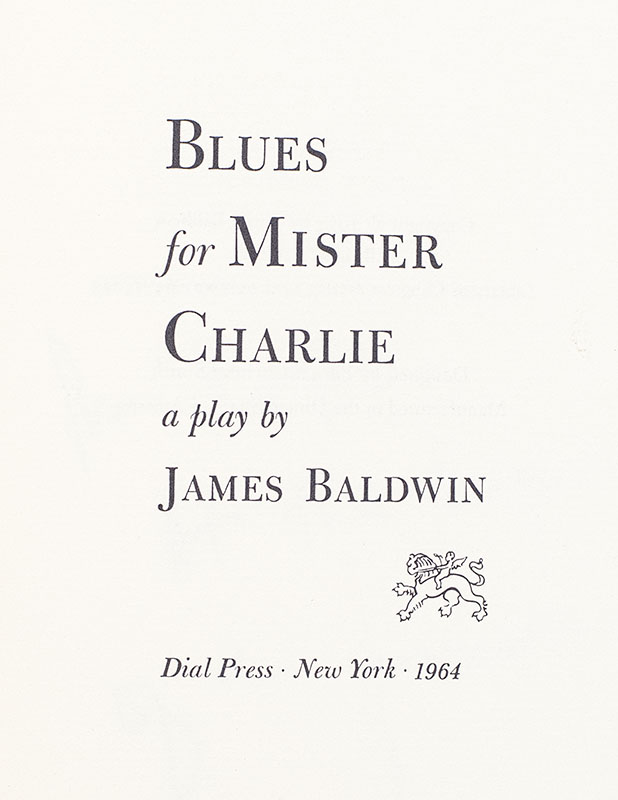 Blues For Mister Charlie.