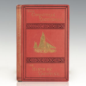 The Corinthian Yachtsman, or Hints on Yachting.