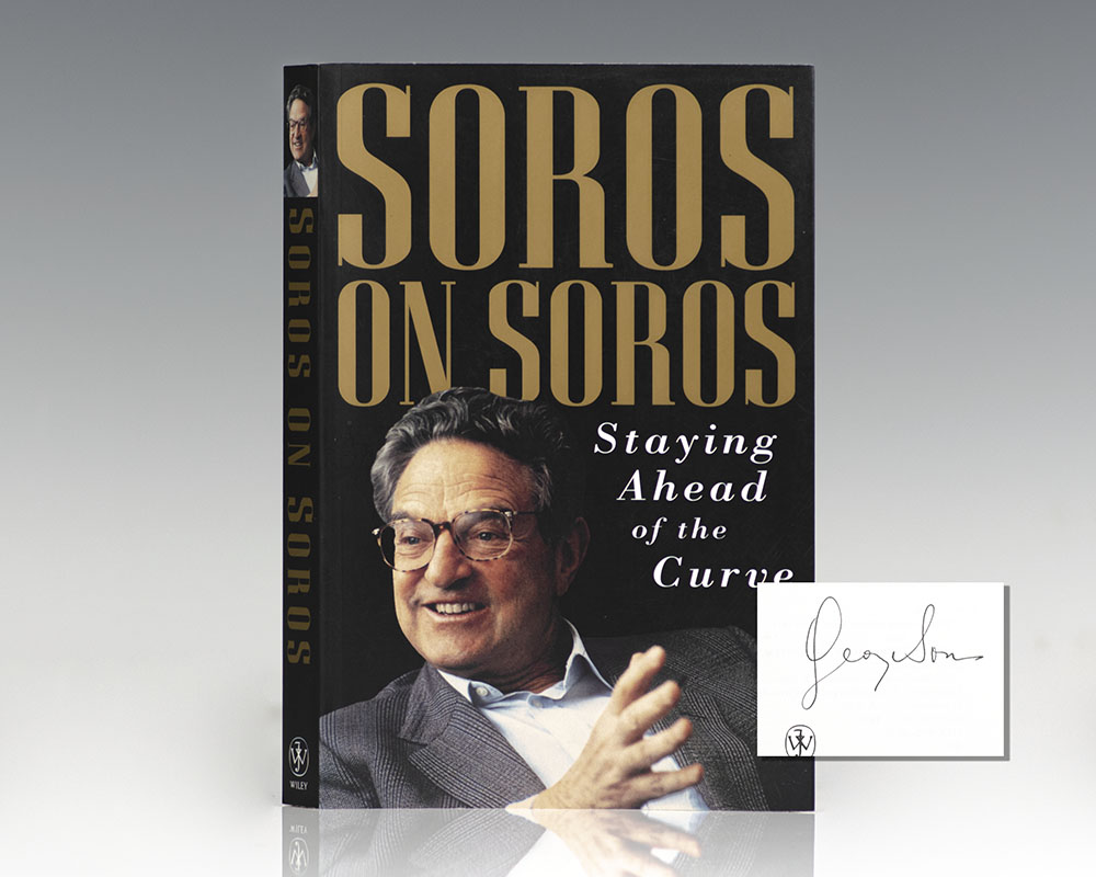 Soros On Soros: Staying Ahead of the Curve.