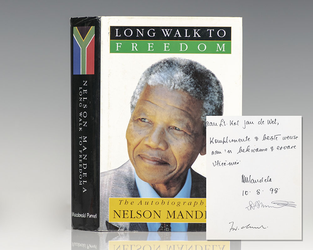 Long Walk To Freedom: The Autobiography of Nelson Mandela.