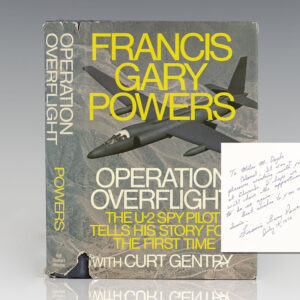 Operation Overflight: The U-2 Spy Pilot Tells His Story For The First Time.