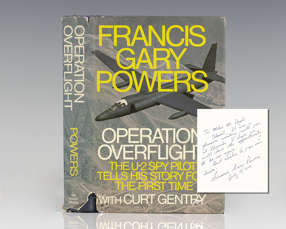 Operation Overflight: The U-2 Spy Pilot Tells His Story For The First Time.