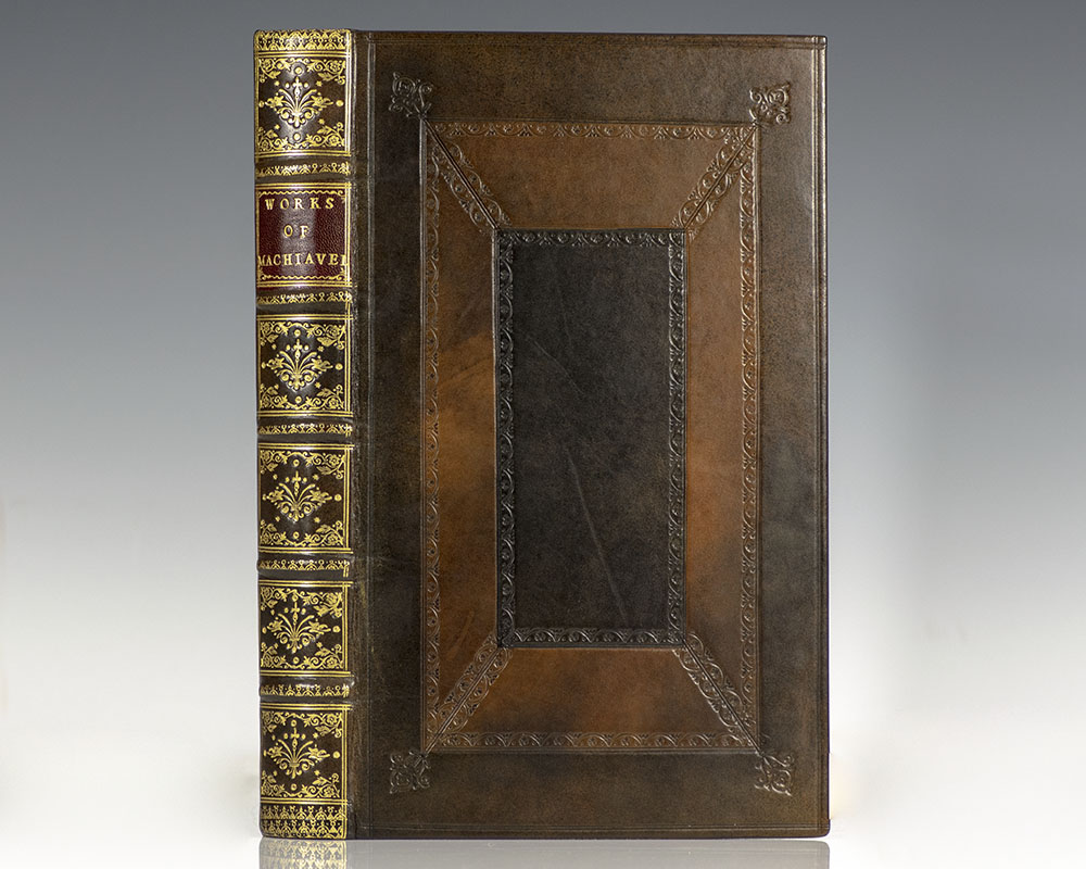 The Works of the Famous Nicholas Machiavel, Citizen and Secretary of Florence. Written originally in Italian, and from thence newly and faithfully translated into English.