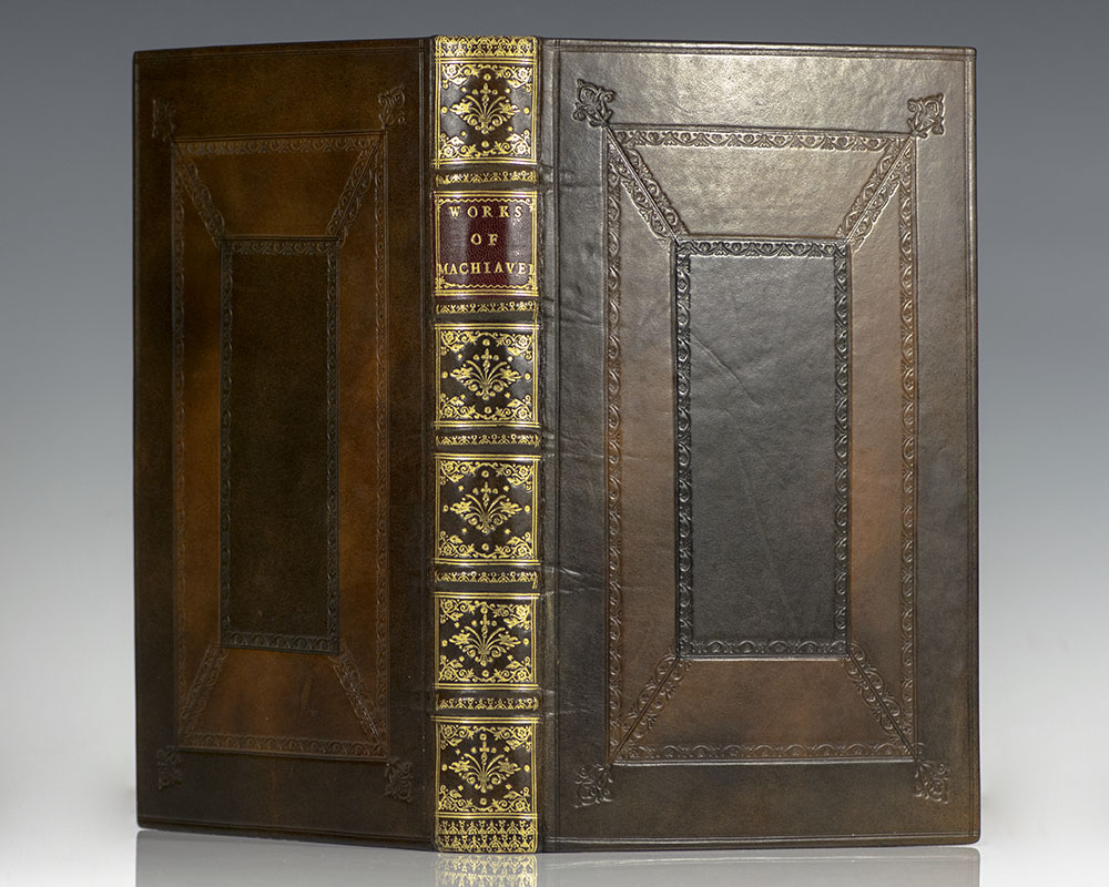 The Works of the Famous Nicholas Machiavel, Citizen and Secretary of Florence. Written originally in Italian, and from thence newly and faithfully translated into English.