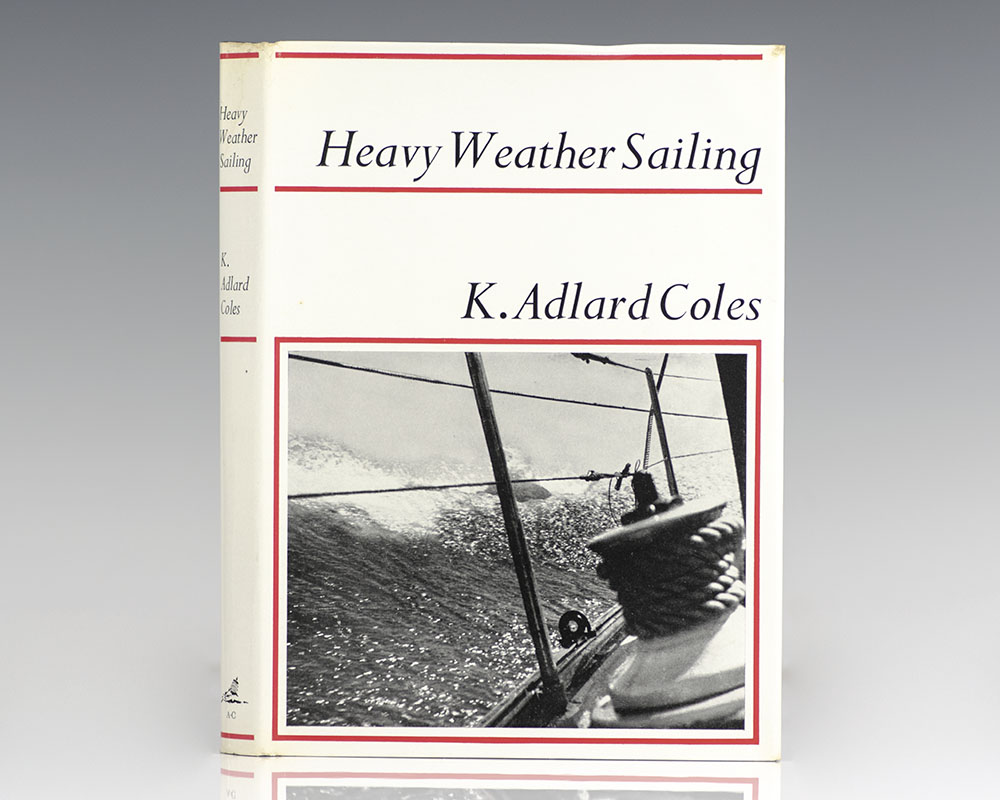 Heavy Weather Sailing.