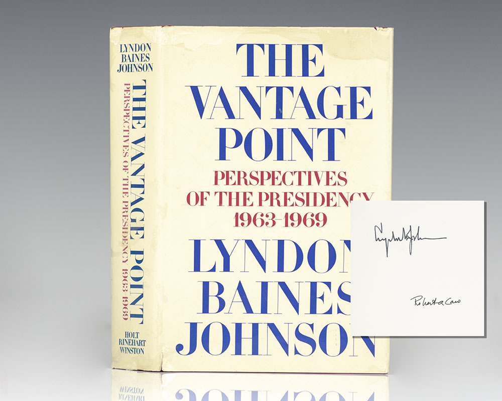 The Vantage Point: Perspectives on the Presidency.