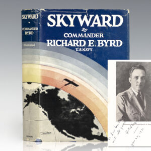 Skyward: Man's Mastery of the Air as Shown By the Brilliant Flights of America's Leading Air Explorer.