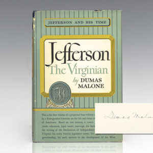 Jefferson The Virginian. Jefferson and His Time.