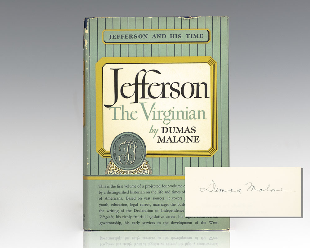 Jefferson The Virginian. Jefferson and His Time.