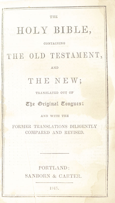 The Everlasting Gospel and The Holy Bible, Containing The Old Testament and The New; Translated out of the Original Tongues: and with the Former Translations Diligently Compared and Revised.